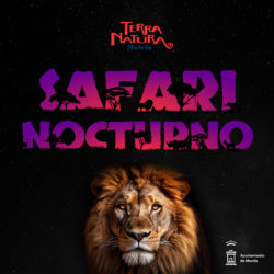 🦒🦁🌙¡VUELVEN LOS SAFARIS NOCTURNOS DE TERRA NATURA MURCIA!🌙🦁🦒